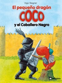 El pequeño dragón Coco y el caballero negro von La Galera, SAU